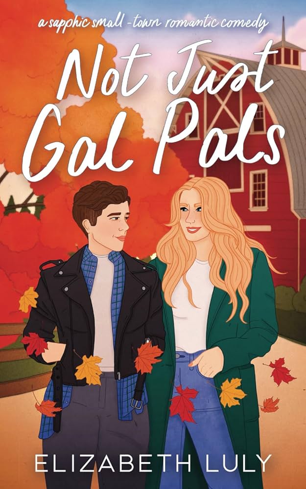 Not Just Gal Pals